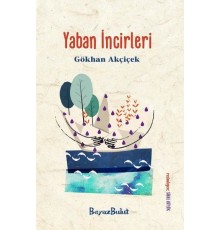 Yaban İncirleri
