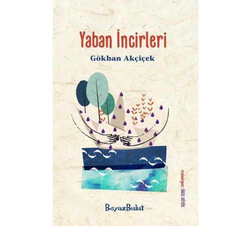 Yaban İncirleri