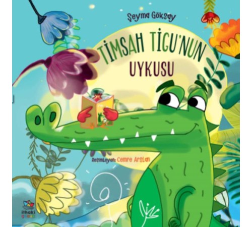 Timsah Tigu’nun Uykusu Timsah Tigu’nun Uykusu