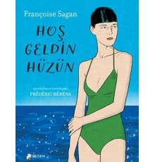 Hoş Geldin Hüzün