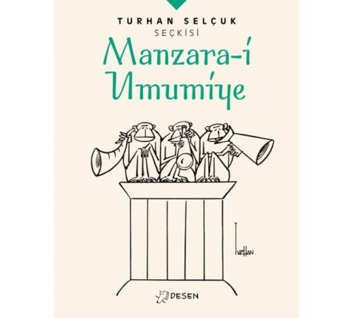 Turhan Selçuk Seçkisi: Manzara-i Umumiye