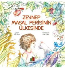 Zeynep Masal Perisinin Ülkesinde