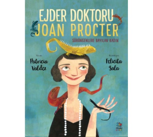 Ejder Doktoru Joan Procter - Sürüngenlere Bayılan Kadın
