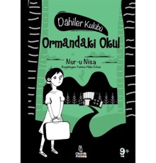 Ormandaki Okul - Dahiler Kulübü