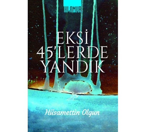 Eksi 45'lerde Yandık Eksi 45'lerde Yandık