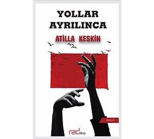 Yollar Ayrılınca