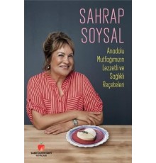 Anadolu Mutfağımızın Lezzetli ve Sağlıklı Reçeteleri