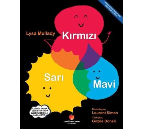 Kırmızı - Sarı - Mavi Kırmızı - Sarı - Mavi