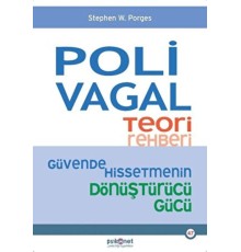Polivagal Teori Rehberi - Güvende Hissetmenin Dönüştürücü Gücü