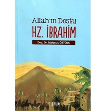 Allah'ın Dostu Hz. İbrahim