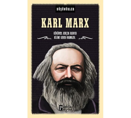 Düşünürler Serisi - Karl Marx Düşünürler Serisi - Karl Marx