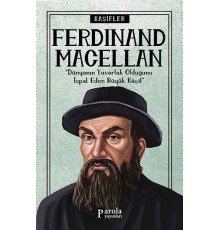 Bilime Yön Verenler: Ferdinand Macellan