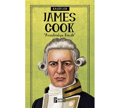 Bilime Yön Verenler: James Cook