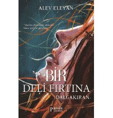 Bir Deli Fırtına - Dalgakıran
