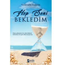 Hep Seni Bekledim