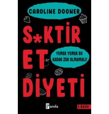S*ktir Et Diyeti