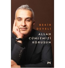 Allah Cümlemizi Korusun