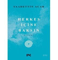 Herkes İçine Baksın
