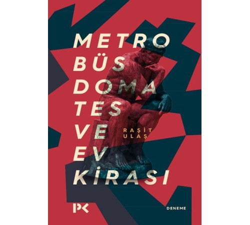 Metrobüs, Domates ve Ev Kirası Metrobüs, Domates ve Ev Kirası