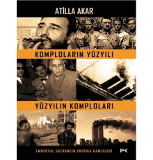 Komploların Yüzyılı Yüzyılın Komploları