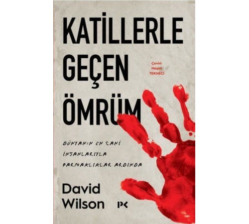 Katillerle Geçen Ömrüm - Dünyanın En Cani İnsanlarıyla Parmaklıklar Ardında