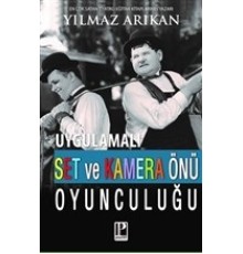 Uygulamalı Set ve Kamera Önü Oyunculuğu