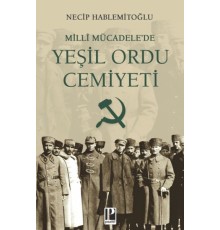 Millî Mücadele’de Yeşil Ordu Cemiyeti