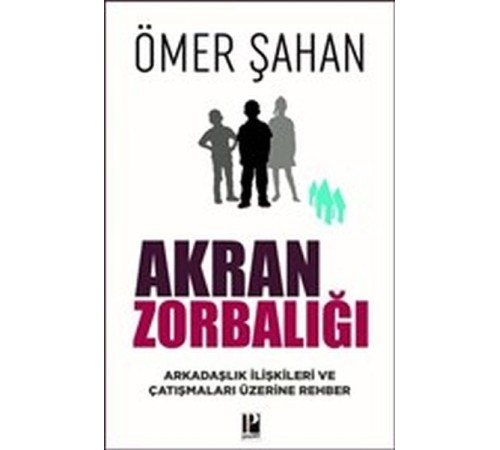 Akran Zorbalığı Akran Zorbalığı