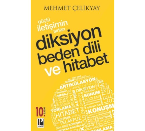 Güçlü İletişimin Sırları Diksiyon Beden Dili ve Hitabet Güçlü İletişimin Sırları Diksiyon Beden Dili ve Hitabet