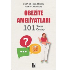 Obezite Ameliyatları - 101 Soru - Cevap