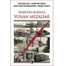 İzmir’den Bursa’ya Yunan Mezalimi