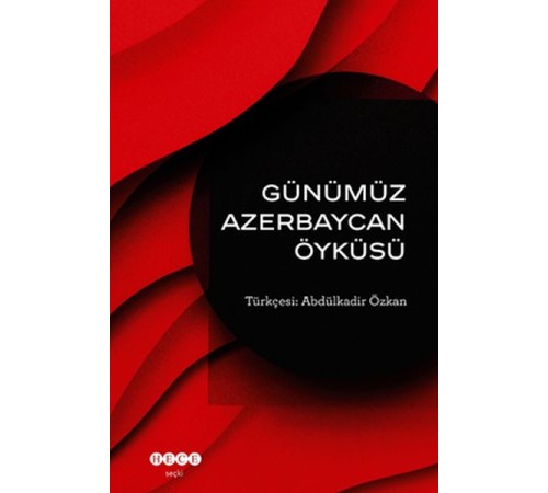 Günümüz Azerbeycan Öyküsü
