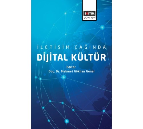 İletişim Çağında Dijital Kültür