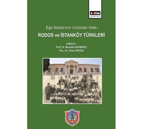 Ege Adalarının Unutulan Halkı: Rodos ve İstanköy Türkleri