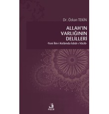 Allah’ın Varlığının Delilleri - Yeni İlm-i Kelamda İsbat-ı Vacib