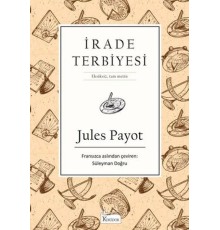 İrade Terbiyesi (Bez Ciltli)