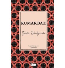 Kumarbaz (Bez Ciltli)