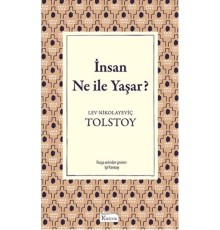 İnsan Ne İle Yaşar (Bez Ciltli)