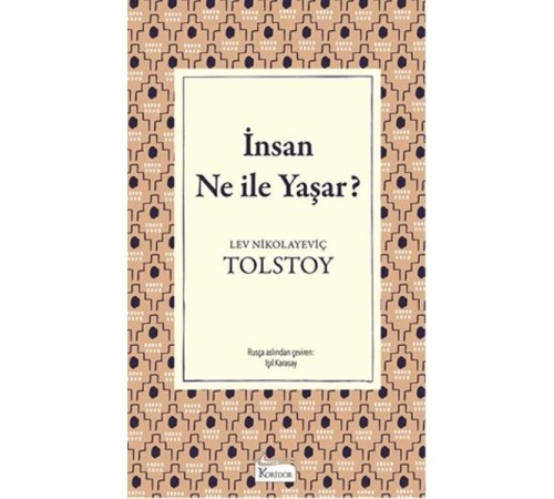 İnsan Ne İle Yaşar (Bez Ciltli) İnsan Ne İle Yaşar (Bez Ciltli)