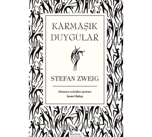 Karmaşık Duygular (Bez Ciltli)