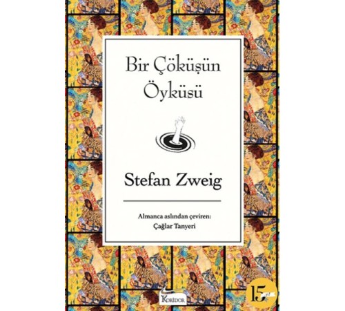 Bir Çöküşün Öyküsü (Bez Ciltli) Bir Çöküşün Öyküsü (Bez Ciltli)