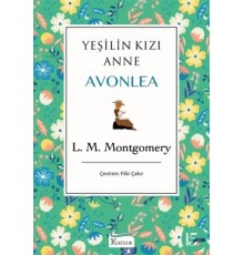 Yeşilin Kızı Anne Avonlea - Yeşil Bez Cilt