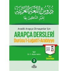 Durusul Lüğatil Arabiyye - Anadili Arapça Olmayanlar İçin Arapça Dersleri 2