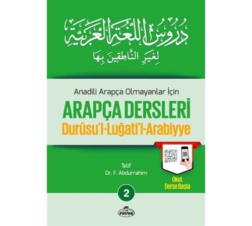 Durusul Lüğatil Arabiyye - Anadili Arapça Olmayanlar İçin Arapça Dersleri 2