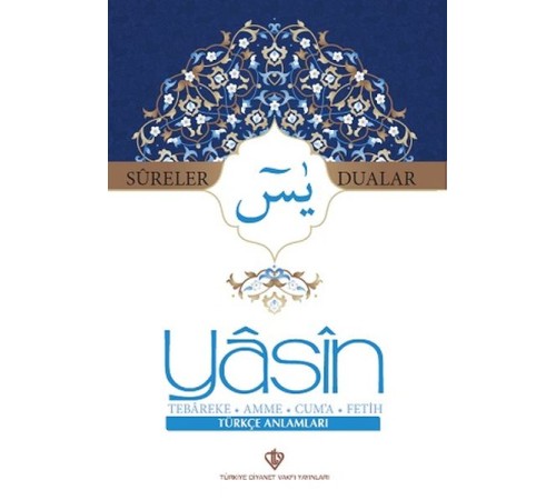 Yasin Sureler ve Dualar Türkçe