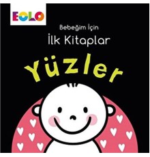 Bebeğim için İlk Kitaplar - Yüzler