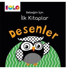 Bebeğim için İlk Kitaplar - Desenler