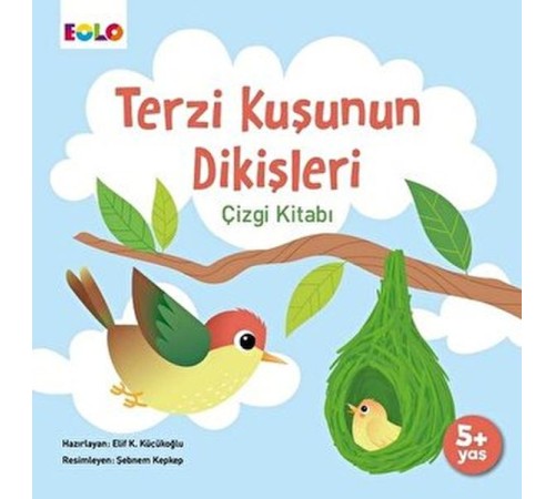 Terzi Kuşunun Dikişleri Çizgi Kitabı
