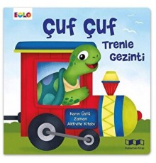 Çuf Çuf Trenle Gezinti - Karın Üstü Zaman Aktivite Kitabı