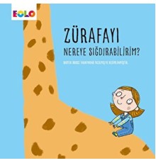 Zürafayı Nereye Sığdırabilirim?